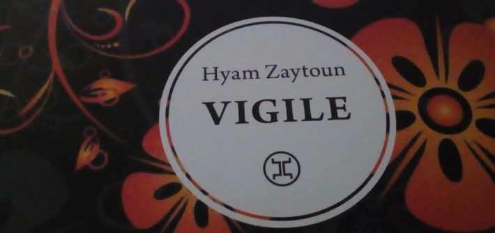 vigile hyam Zaytoun avis lecture litteraire